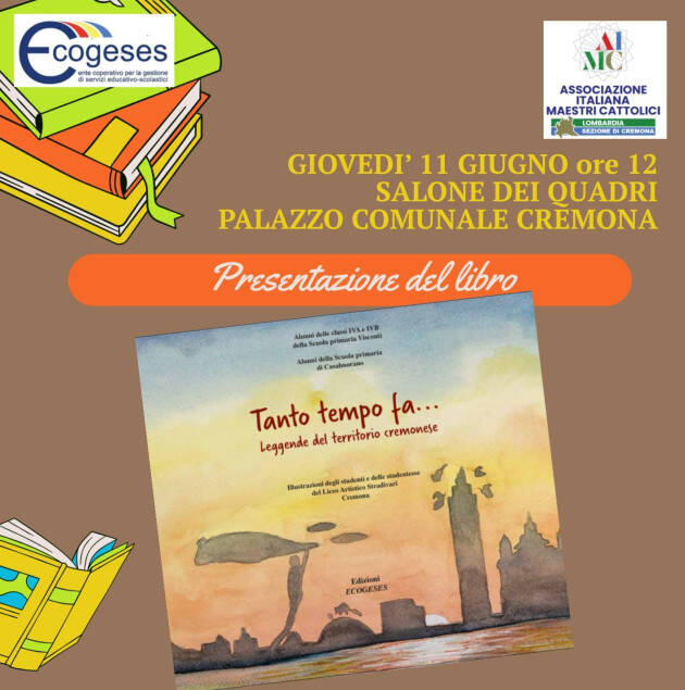 PRESENTAZIONE LIBRO - TANTO TEMPO FA...LEGGENDE DEL TERRITORIO CREMONESE