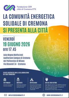 LA COMUNITA’ ENERGETICA RINNOVABILE (CER) DI CREMONA SI PRESENTA ALLA CITTÀ