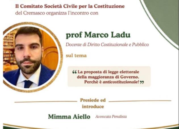 Nuova Legge Elettorale Meloni Incontro a Crema con il prof. Marco Ladu il 24 giugno