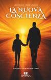 Autoritas Editore presenta  La nuova coscienza: È arrivata l'ora di tornare a casa