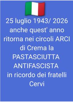 L’Anpi: La pastasciuttata antifascista  è tradizione cremasca e non solo di Gian Carlo Corada
