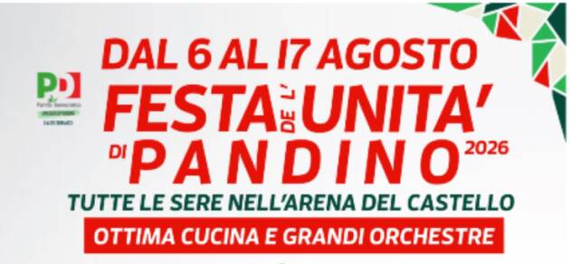 FESTA DE L'UNITÀ DI PANDINO 2026: 6 al 17 agosto
