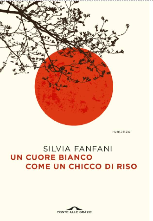 Silvia Fanfani UN CUORE BIANCO COME UN CHICCO DI RISO