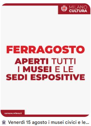 (MI) CULTURA. MOSTRE E MUSEI CIVICI APERTI A FERRAGOSTO
