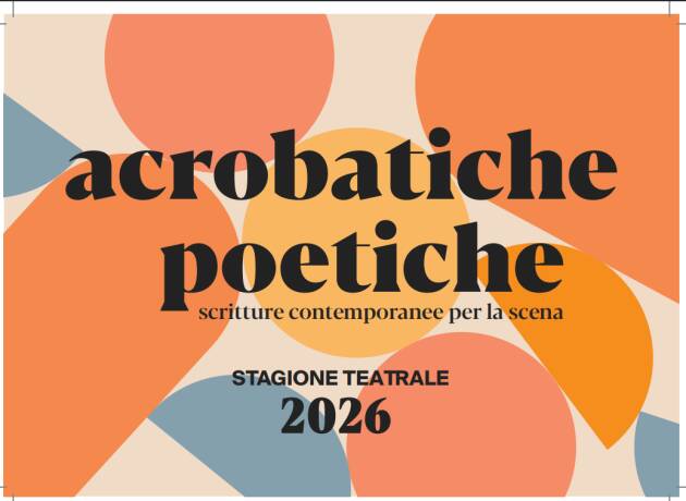 (CR) Acrobatiche Poetiche’: teatro giovane in tour sul territorio