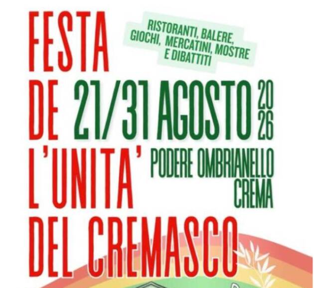 Crema martedì 25 agosto  la  Festa dell'Unià di Ombrianello  continua fino al 31 agosto