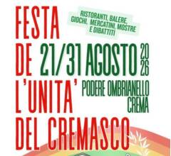 Crema martedì 25 agosto  la  Festa dell'Unià di Ombrianello  continua fino al 31 agosto