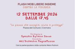 (CR) AIDA festeggia i 25 anni con FLASH MOB LIBERE INSIEME CONTRO LA VIOLENZA