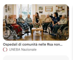 Uneba Nel 2050 sempre più grandi anziani, anziani fragili e anziani soli. Servono più Rsa