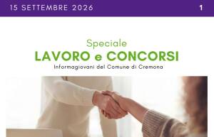 SPECIALE LAVORO CONCORSI Cremona, Crema, Soresina, Casal.ggiore | 15 settembre 2026