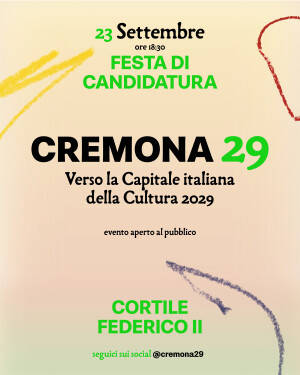 Festa per la candidatura di Cremona a Capitale Italiana della Cultura 2029