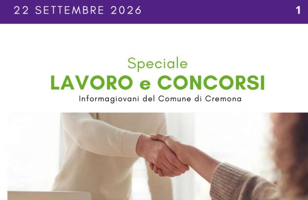 SPECIALE LAVORO CONCORSI Cremona, Crema, Soresina, Casal.ggiore | 22 settembre 2026