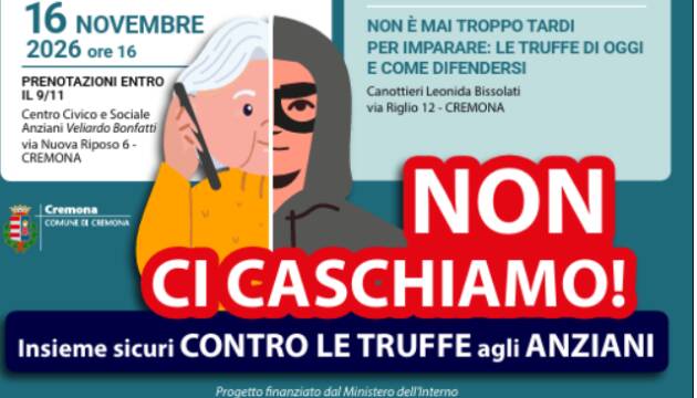 (CR) Anziani Come difendersi dalle truffe