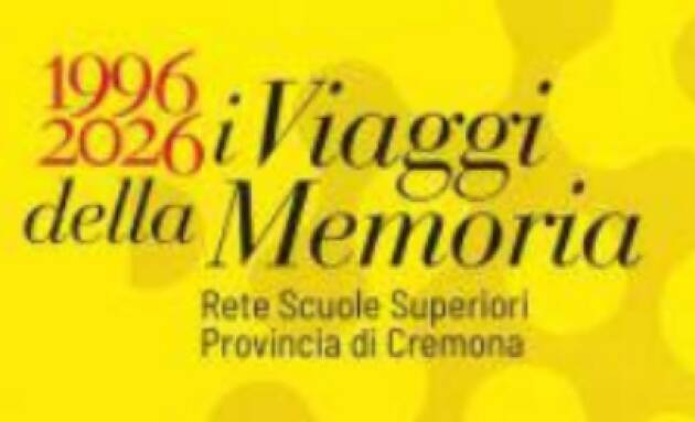 (CR) Il viaggio della Memoria 2026 30esima edizione - Il Programma