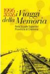 TRA STORIA E MEMORIA Trent'anni di Viaggi della Memoria