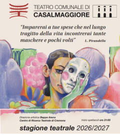 Casalmaggiore  la nuova Stagione Teatrale 2026-2027.